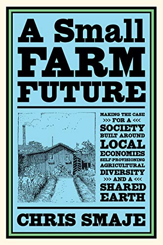 Cover of the book 'A small farm future'