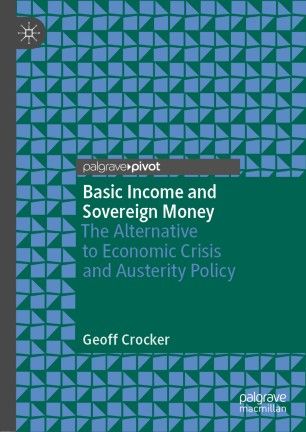 Book cover of Basic Income and Sovereign Money by Geoff Crocker