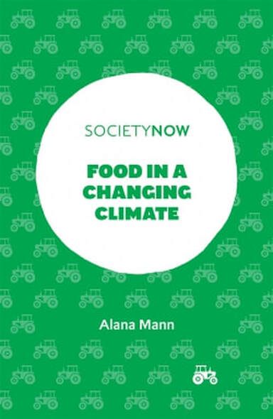 Book cover of food in a Changing Climate by Alana Mann