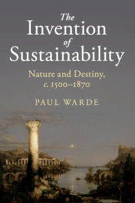 Book cover of the Invention of sustainability by Paul Wade
