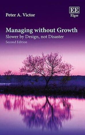 Book cover of Managing without Growth: slower by design not disaster