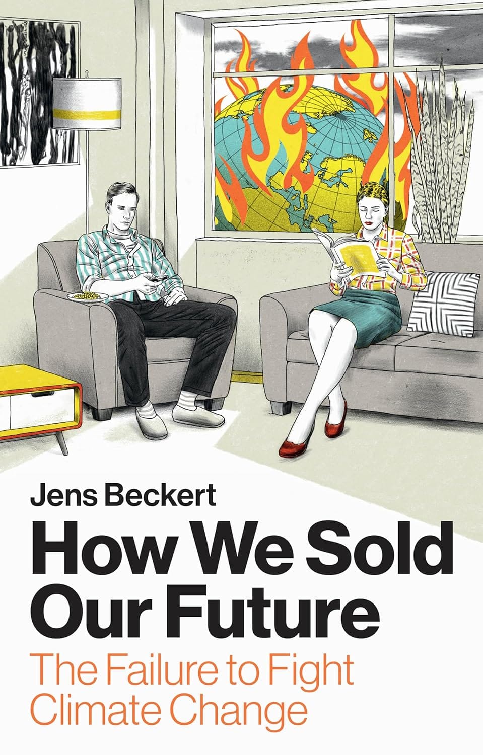 Book Cover: Two people siting in flat, one on there phone, one looking at magazine, while globe is on fire outside of window.